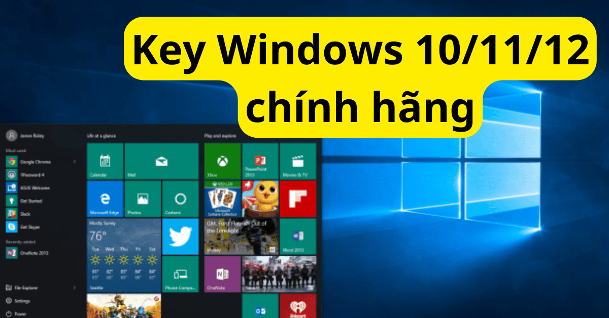 Key Windows 10/11/12 chính hãng Key Windows 10/11/12 chính hãng