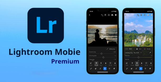 Adobe Lightroom Mobile Premium – Chỉnh Ảnh Chuyên Nghiệp Trên Điện Thoại