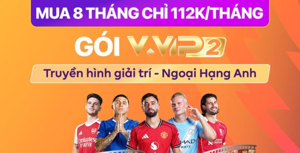 FPT Play – Xem Truyền Hình, Bóng Đá, Phim HD
