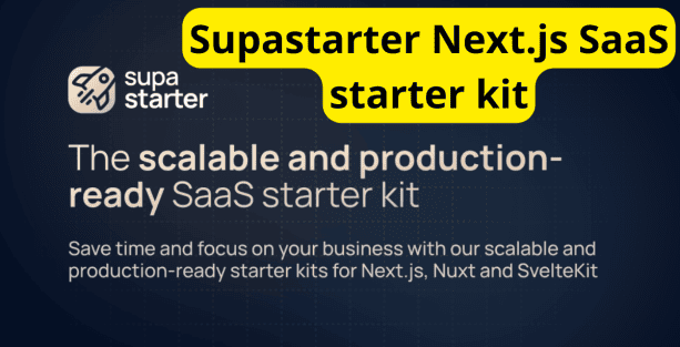 Supastarter Next.js SaaS starter kit